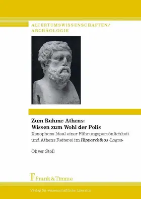 Stoll |  Zum Ruhme Athens: Wissen zum Wohl der Polis | eBook | Sack Fachmedien
