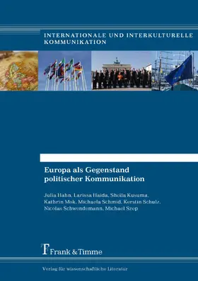 Hahn / Haida / Kusuma |  Europa als Gegenstand politischer Kommunikation | eBook | Sack Fachmedien