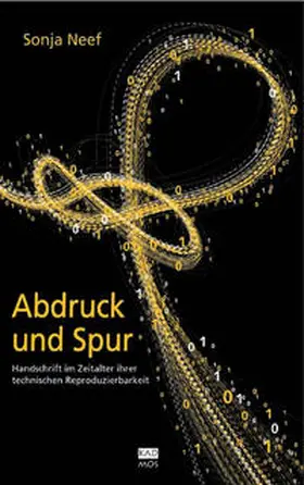 Neef |  Abdruck und Spur | Buch |  Sack Fachmedien