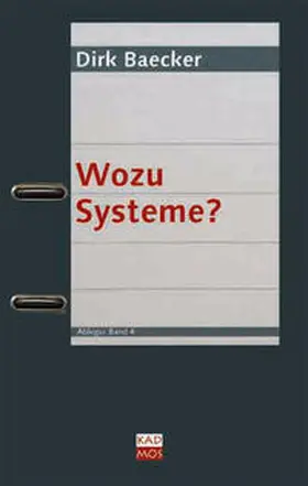 Baecker |  Wozu Systeme? | Buch |  Sack Fachmedien