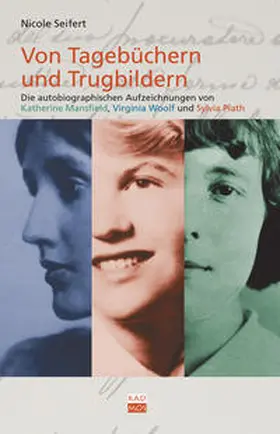 Seifert |  Von Tagebüchern und Trugbildern | Buch |  Sack Fachmedien