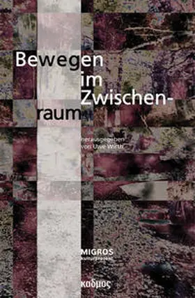 Wirth |  Bewegen im Zwischenraum | Buch |  Sack Fachmedien