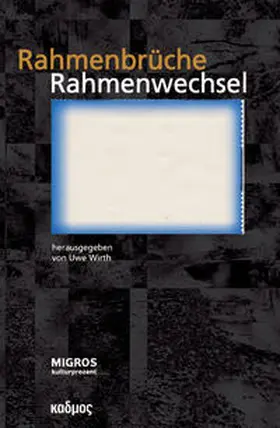 Wirth |  Rahmenbrüche, Rahmenwechsel | Buch |  Sack Fachmedien