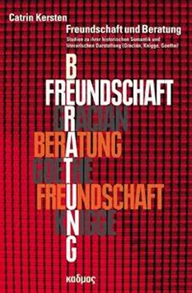 Kersten |  Freundschaft und Beratung | Buch |  Sack Fachmedien