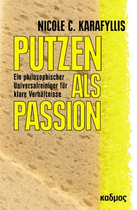 Karafyllis |  Putzen als Passion | eBook | Sack Fachmedien