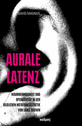 Magnus |  Aurale Latenz | Buch |  Sack Fachmedien