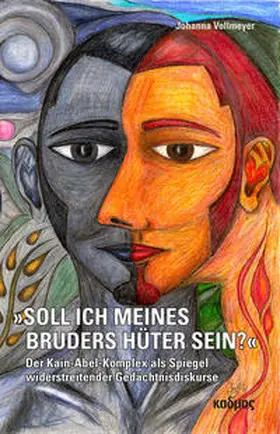 Vollmeyer |  »Soll ich meines Bruders Hüter sein?« | Buch |  Sack Fachmedien