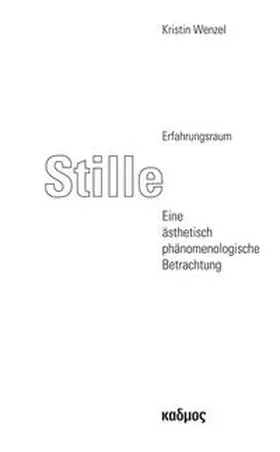 Wenzel |  Erfahrungsraum Stille | Buch |  Sack Fachmedien