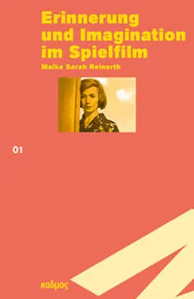 Reinerth |  Erinnerung und Imagination im Spielfilm | Buch |  Sack Fachmedien
