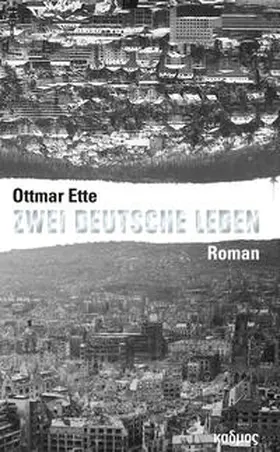 Ette |  Zwei deutsche Leben | Buch |  Sack Fachmedien