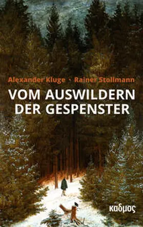 Kluge / Stollmann |  Vom Auswildern der Gespenster | Buch |  Sack Fachmedien