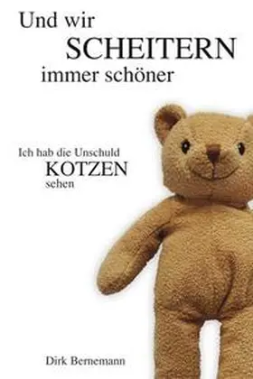 Bernemann |  Und wir scheitern immer schöner | Buch |  Sack Fachmedien