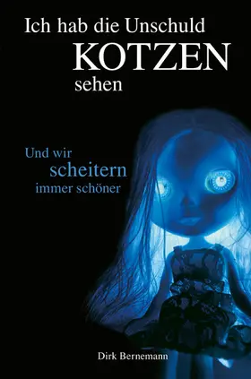 Bernemann |  Und wir scheitern immer schöner | eBook | Sack Fachmedien