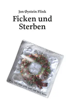 Flink |  Ficken und Sterben | eBook | Sack Fachmedien