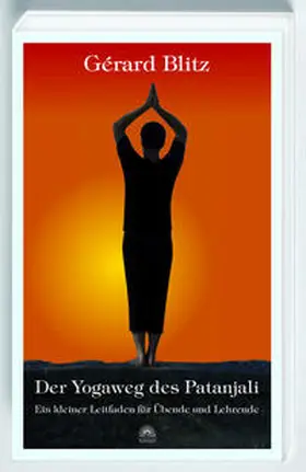 Blitz |  Der Yogaweg des Patanjali | Buch |  Sack Fachmedien