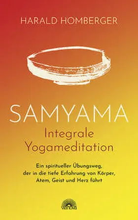 Homberger |  Samyama Integrale Yogameditation | Buch |  Sack Fachmedien