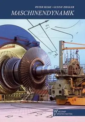 Selke / Ziegler |  Maschinendynamik | eBook | Sack Fachmedien