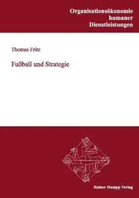 Fritz |  Fußball und Strategie | Buch |  Sack Fachmedien