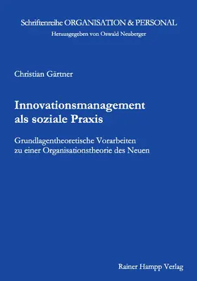 Gärtner |  Innovationsmanagement als soziale Praxis | Buch |  Sack Fachmedien
