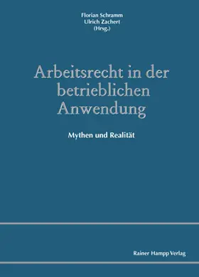 Schramm / Zachert |  Arbeitsrecht in der betrieblichen Anwendung | Buch |  Sack Fachmedien