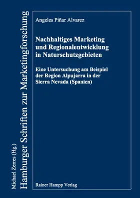 Piñar Alvarez |  Nachhaltiges Marketing und Regionalentwicklung in Naturschutzgebieten | Buch |  Sack Fachmedien