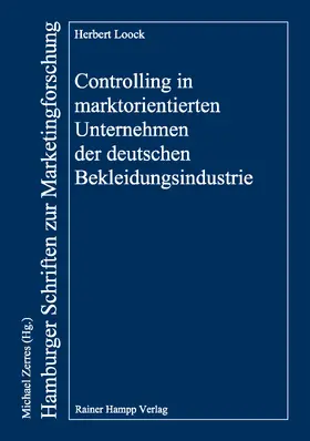 Loock |  Controlling in marktorientierten Unternehmen der deutschen Bekleidungsindustrie | Buch |  Sack Fachmedien