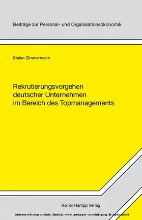 Zimmermann |  Rekrutierungsvorgehen deutscher Unternehmen im Bereich des Topmanagements | eBook | Sack Fachmedien
