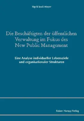 Jooß-Mayer |  Die Beschäftigten der öffentlichen Verwaltung im Fokus des New Public Management | eBook | Sack Fachmedien