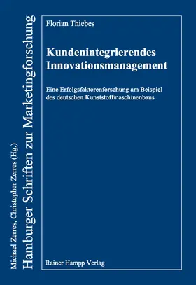 Thiebes |  Kundenintegrierendes Innovationsmanagement | Buch |  Sack Fachmedien