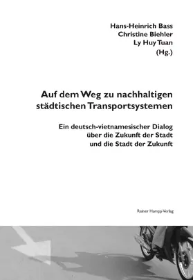 Bass / Ly / Biehler |  Auf dem Weg zu nachhaltigen städtischen Transportsystemen | eBook | Sack Fachmedien