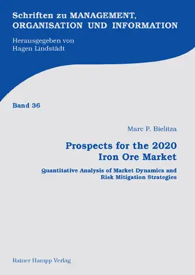 Bielitza |  Prospects for the 2020 Iron Ore Market | eBook | Sack Fachmedien