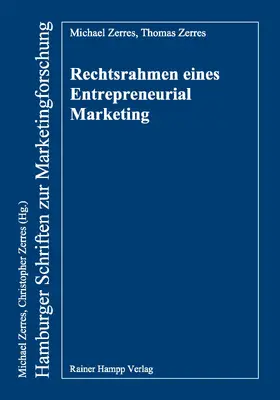Zerres |  Rechtsrahmen eines Entrepreneurial Marketing | Buch |  Sack Fachmedien