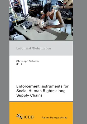 Scherrer |  Enforcement Instruments for Social Human Rights along Supply Chains | Buch |  Sack Fachmedien