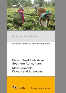 Scherrer / Verma |  Decent Work Deficits in Southern Agriculture | Buch |  Sack Fachmedien