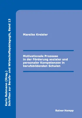 Kreisler |  Motivationale Prozesse in der Förderung sozialer und personaler Kompetenzen in berufsbildenden Schulen | eBook | Sack Fachmedien