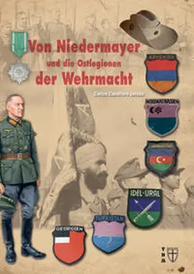 Carlos |  Von Niedermayer und die Ostlegionen der Wehrmacht | Buch |  Sack Fachmedien