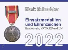 Schneider |  Einsatzmedaillen und Ehrenzeichen | Buch |  Sack Fachmedien