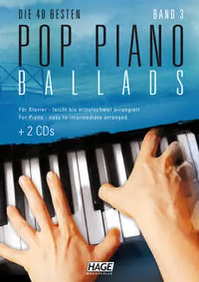 Hage |  Pop Piano Ballads 3 mit 2 CDs | Buch |  Sack Fachmedien