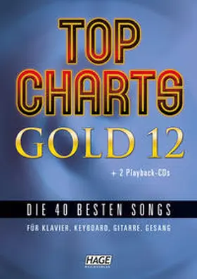 Hage |  Top Charts Gold 12 (mit 2 CDs) | Buch |  Sack Fachmedien