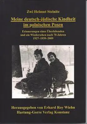 Steinitz / Wiehn |  Meine deutsch-jüdische Kindheit im polnischen Posen | Buch |  Sack Fachmedien