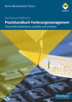 Hopfenzitz |  Praxishandbuch Forderungsmanagement | Buch |  Sack Fachmedien