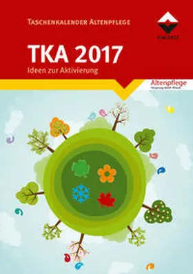  Taschenkalender Altenpflege 2017 | Sonstiges |  Sack Fachmedien