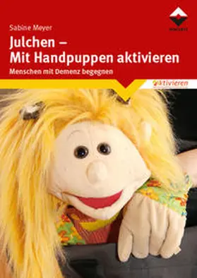 Meyer |  Julchen - Mit Handpuppen aktivieren | Buch |  Sack Fachmedien