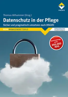 Althammer |  Datenschutz in der Pflege | Buch |  Sack Fachmedien