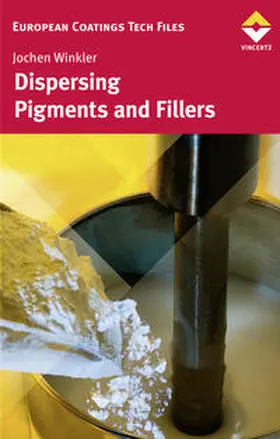 Winkler |  Dispersing Pigments and Fillers | Buch |  Sack Fachmedien