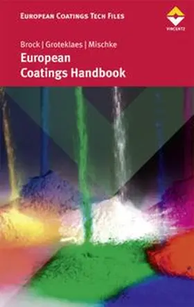 Brock / Groteklaes / Mischke |  European Coatings Handbook | eBook | Sack Fachmedien