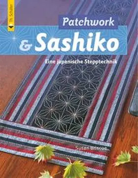 Briscoe |  Patchwork & Sashiko | Buch |  Sack Fachmedien