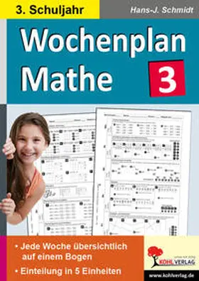 Schmidt |  Wochenplan Mathe / Klasse 3 | Buch |  Sack Fachmedien