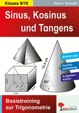 Schmidt | Sinus, Kosinus & Tangens Basistraining zur Trigonometrie | Buch | 978-3-86632-296-7 | sack.de