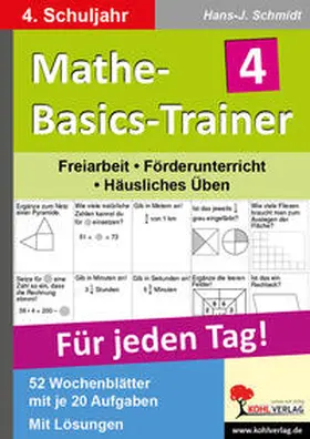 Schmidt | Mathe-Basics-Trainer 4. Schuljahr. Für jeden Tag! | Buch | 978-3-86632-363-6 | sack.de